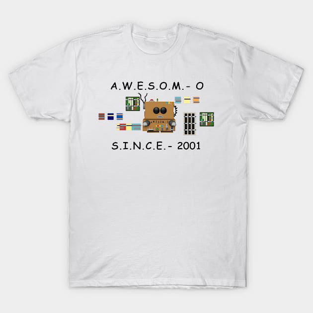 A.W.E.S.O.M.-O Since 2001 T-Shirt by Eg0R